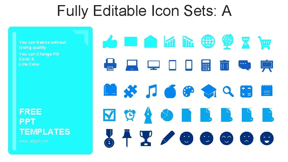 Fully Editable Icon Sets: A You can Resize without losing quality You can Change Fully Editable Icon Sets: A You can Resize without losing quality You can Change