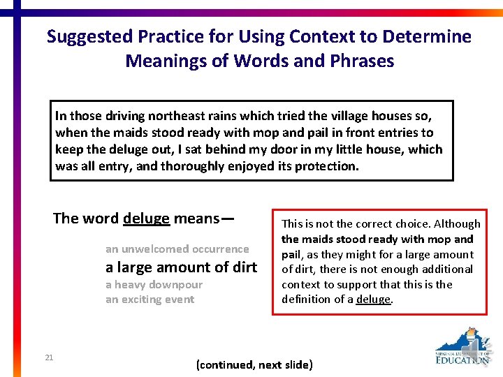 Suggested Practice for Using Context to Determine Meanings of Words and Phrases In those