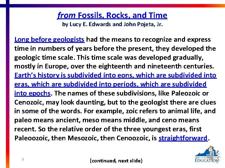 from Fossils, Rocks, and Time by Lucy E. Edwards and John Pojeta, Jr. Long