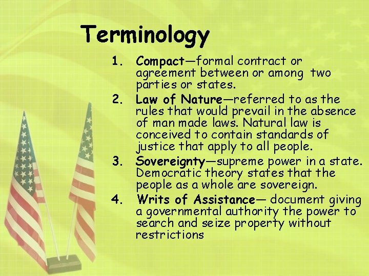 Terminology 1. Compact—formal contract or agreement between or among two parties or states. 2.