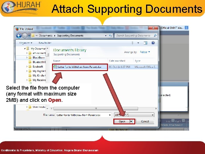 Attach Supporting Documents Select the file from the computer (any format with maximum size