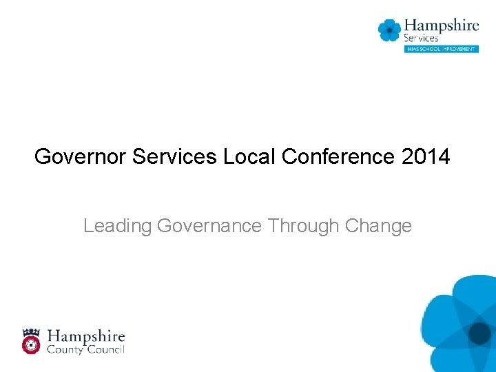 Governor Services Local Conference 2014 Leading Governance Through