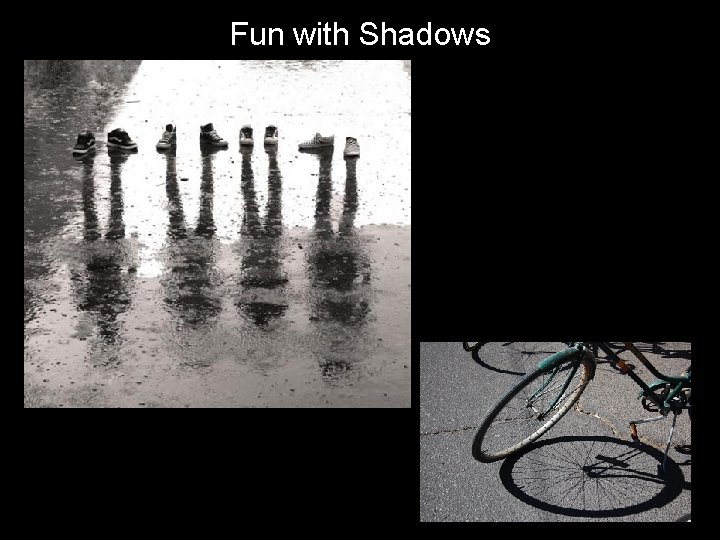 Fun with Shadows 