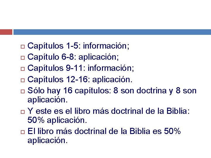  Capítulos 1 -5: información; Capítulo 6 -8: aplicación; Capítulos 9 -11: información; Capítulos