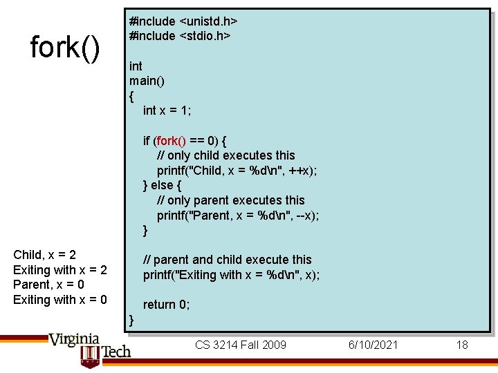 fork() #include <unistd. h> #include <stdio. h> int main() { int x = 1; fork() #include <unistd. h> #include <stdio. h> int main() { int x = 1;