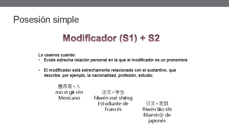 Posesión simple Lo usamos cuando: • Existe estrecha relación personal en la que el Posesión simple Lo usamos cuando: • Existe estrecha relación personal en la que el