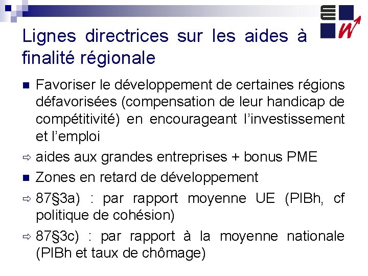 Lignes directrices sur les aides à finalité régionale Favoriser le développement de certaines régions