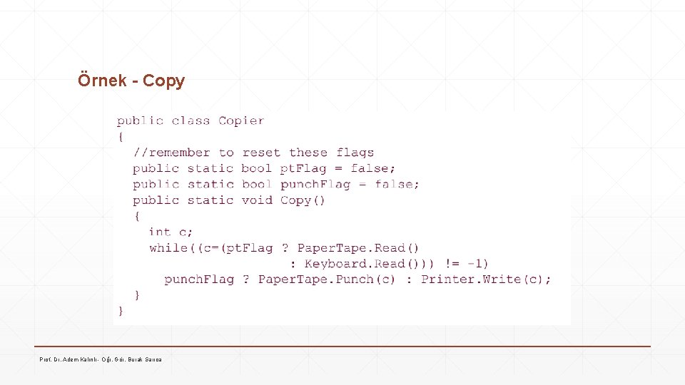 Örnek - Copy Prof. Dr. Adem Kalınlı - Öğr. Gör. Burak Sarıca 