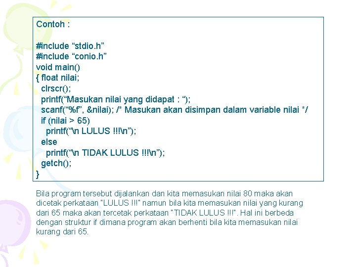 Penyeleksian Kondisi Pertemuan ke4 Bahasa C Penyeleksian kondisi