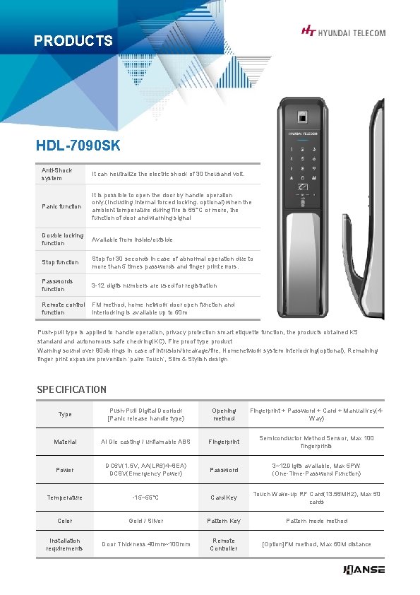 PRODUCTS HDL-7090 SK Anti-Shock system It can neutralize the electric shock of 30 thousand PRODUCTS HDL-7090 SK Anti-Shock system It can neutralize the electric shock of 30 thousand