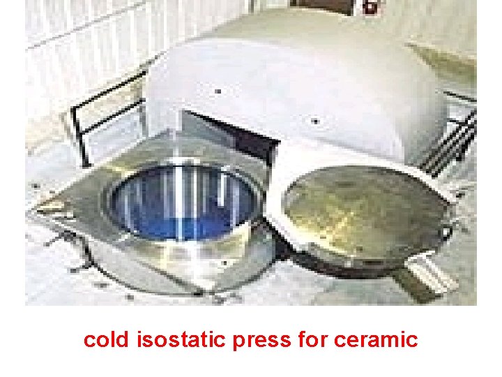 cold isostatic press for ceramic 