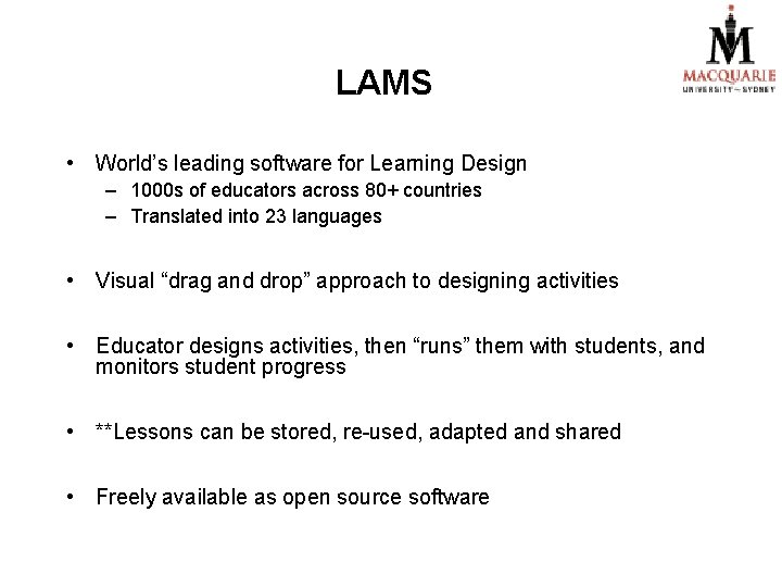 LAMS • World’s leading software for Learning Design – 1000 s of educators across