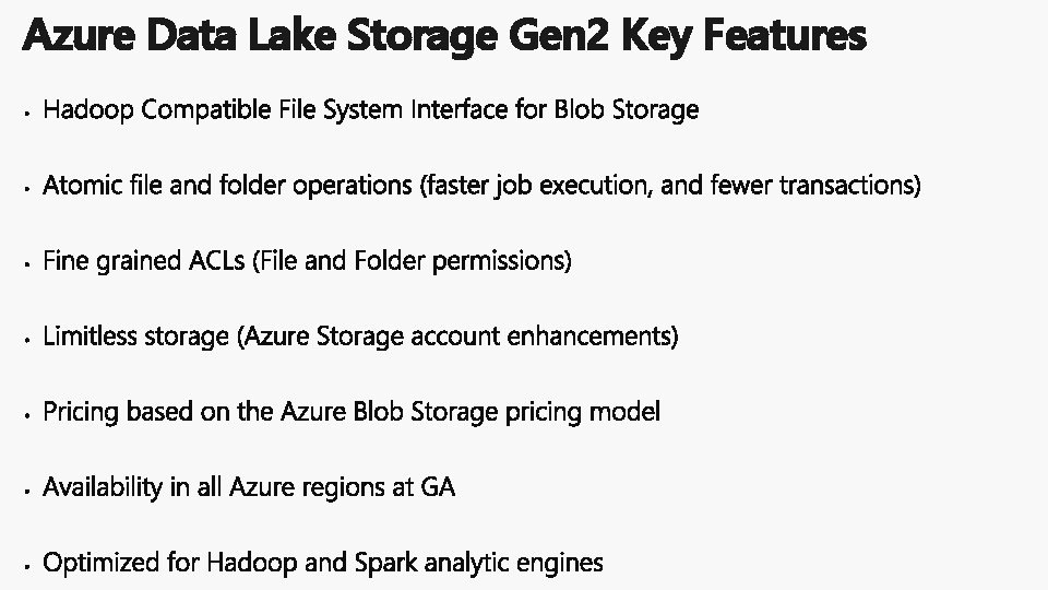 Azure Data Lake Storage Gen 2 Key Features 