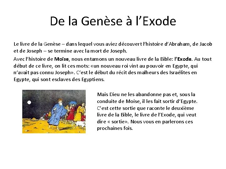 De la Genèse à l’Exode Le livre de la Genèse – dans lequel vous