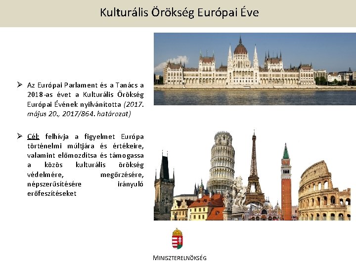 Kulturális Örökség Európai Éve Ø Az Európai Parlament és a Tanács a 2018 -as