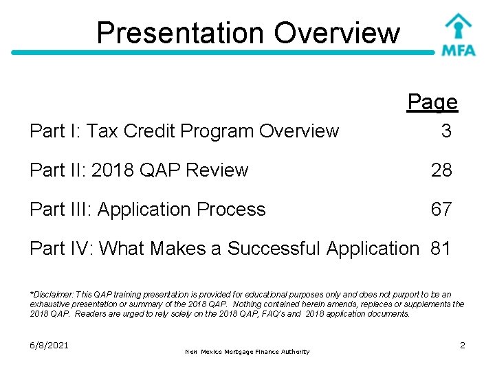 Presentation Overview Page Part I: Tax Credit Program Overview 3 Part II: 2018 QAP