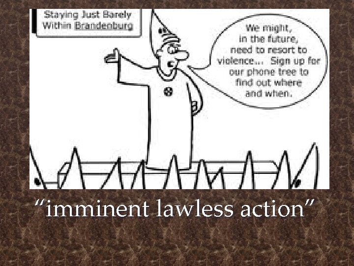 “imminent lawless action” 