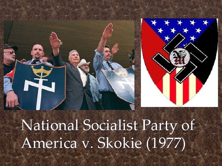 National Socialist Party of America v. Skokie (1977) 