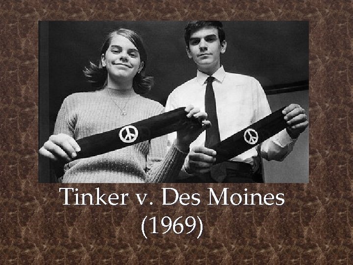 Tinker v. Des Moines (1969) 