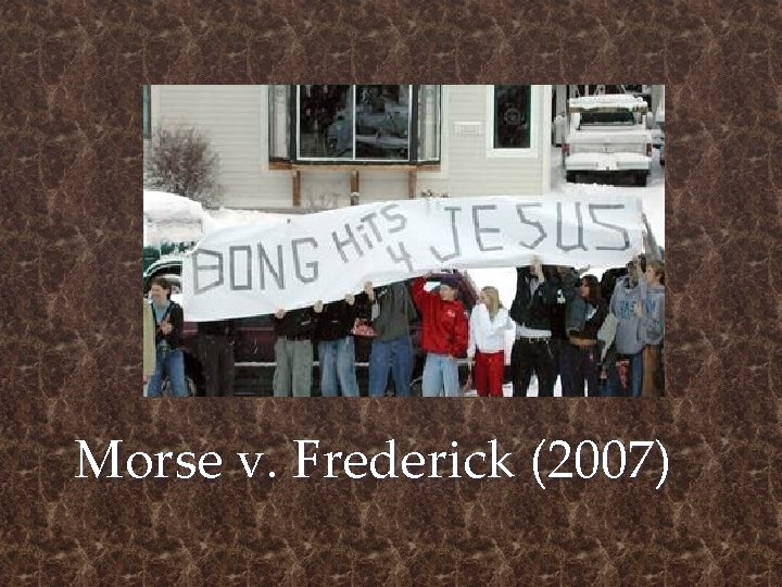 Morse v. Frederick (2007) 