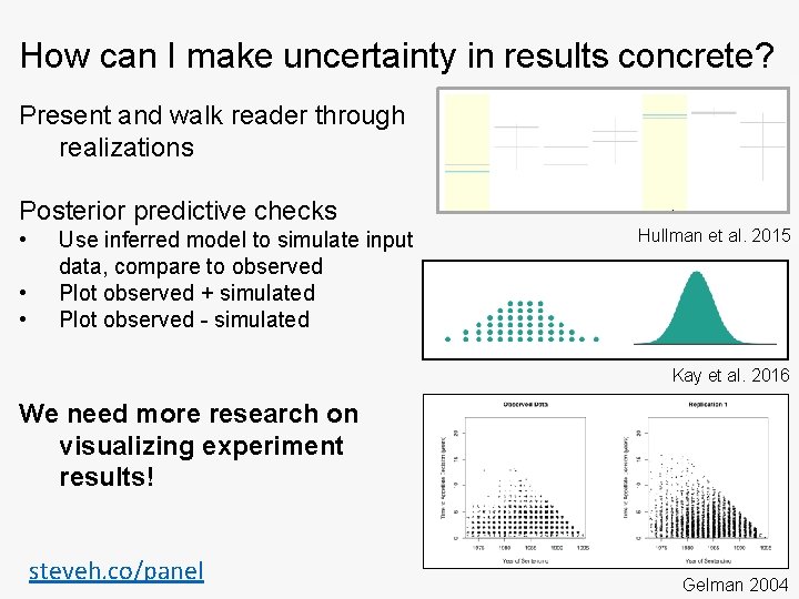 How can I make uncertainty in results concrete? Present and walk reader through realizations