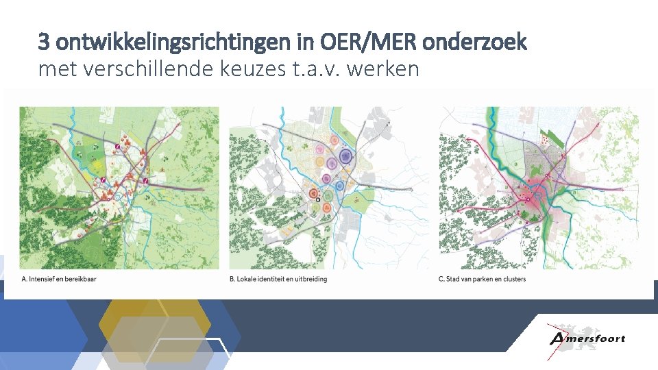 3 ontwikkelingsrichtingen in OER/MER onderzoek met verschillende keuzes t. a. v. werken 