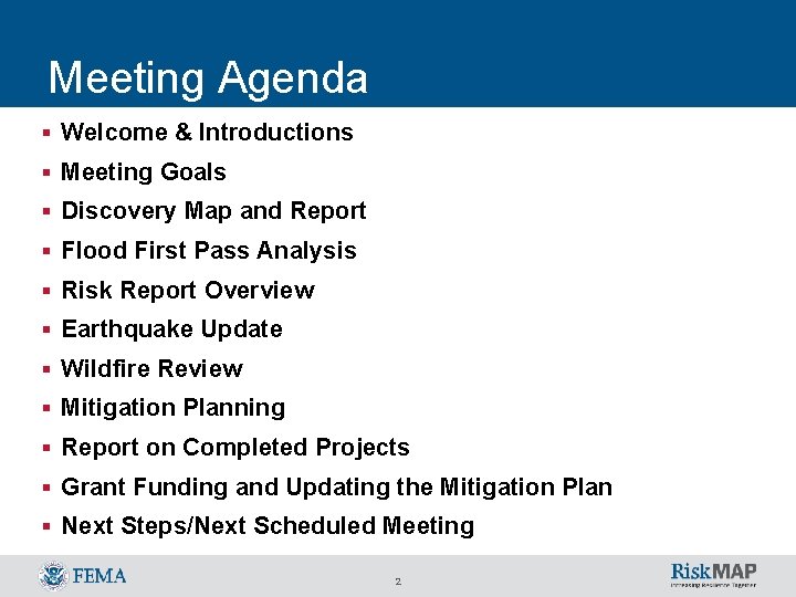 Meeting Agenda § Welcome & Introductions § Meeting Goals § Discovery Map and Report