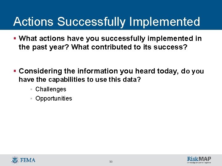 Actions Successfully Implemented § What actions have you successfully implemented in the past year?