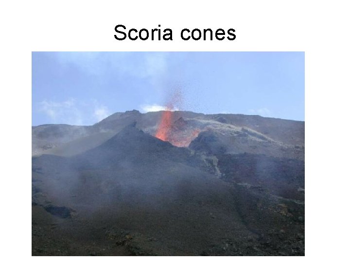 Scoria cones 