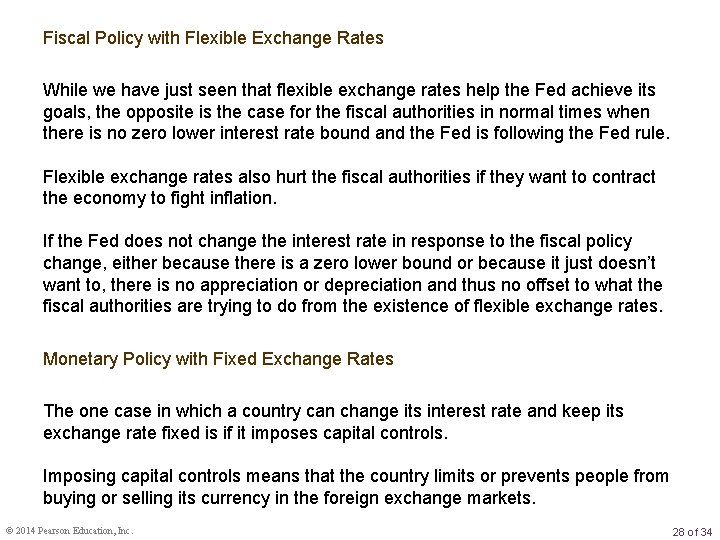 Fiscal Policy with Flexible Exchange Rates While we have just seen that flexible exchange