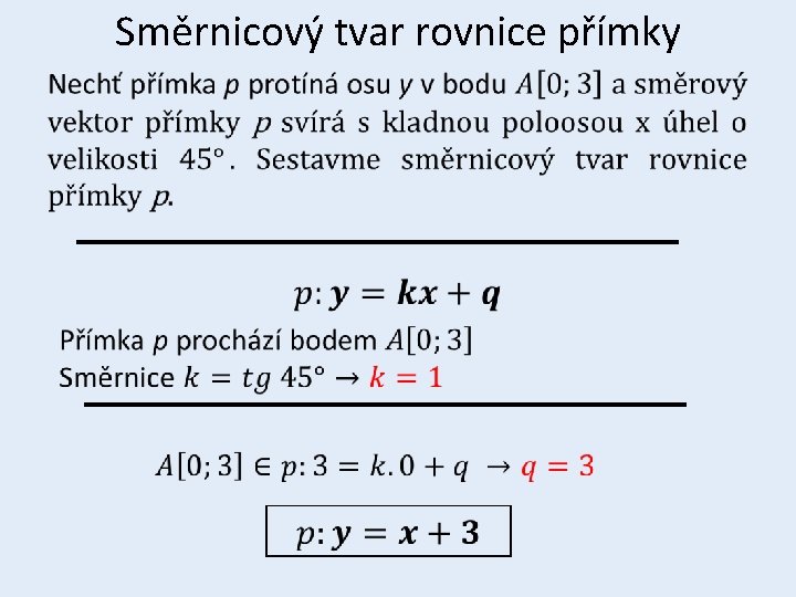 Směrnicový tvar rovnice přímky • 