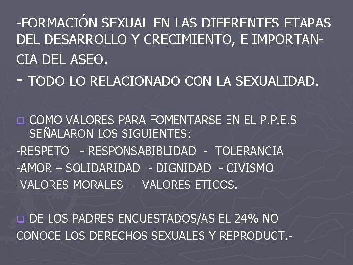 -FORMACIÓN SEXUAL EN LAS DIFERENTES ETAPAS DEL DESARROLLO Y CRECIMIENTO, E IMPORTANCIA DEL ASEO.
