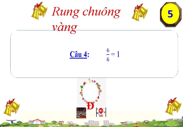 Rung chuông vàng Đ 1230 54 