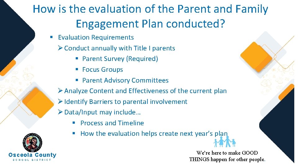 How is the evaluation of the Parent and Family Engagement Plan conducted? § Evaluation