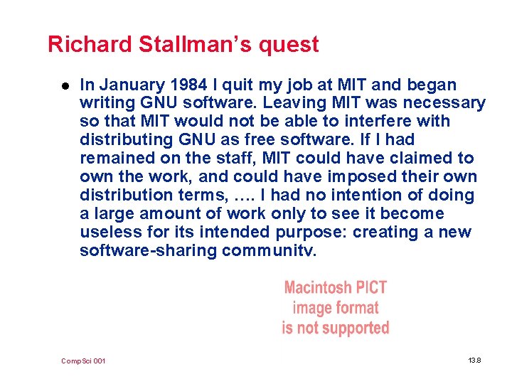 Richard Stallman’s quest l In January 1984 I quit my job at MIT and