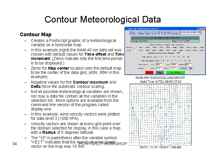 Contour Meteorological Data Contour Map 34 – Creates a Postscript graphic of a meteorological