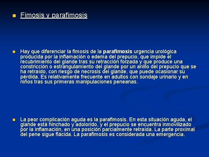 n Fimosis y parafimosis n Hay que diferenciar la fimosis de la parafimosis urgencia n Fimosis y parafimosis n Hay que diferenciar la fimosis de la parafimosis urgencia