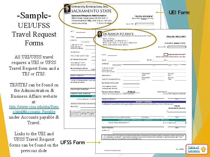 -Sample- UEI Form UEI/UFSS Travel Request Forms All UEI/UFSS travel requires a UEI or