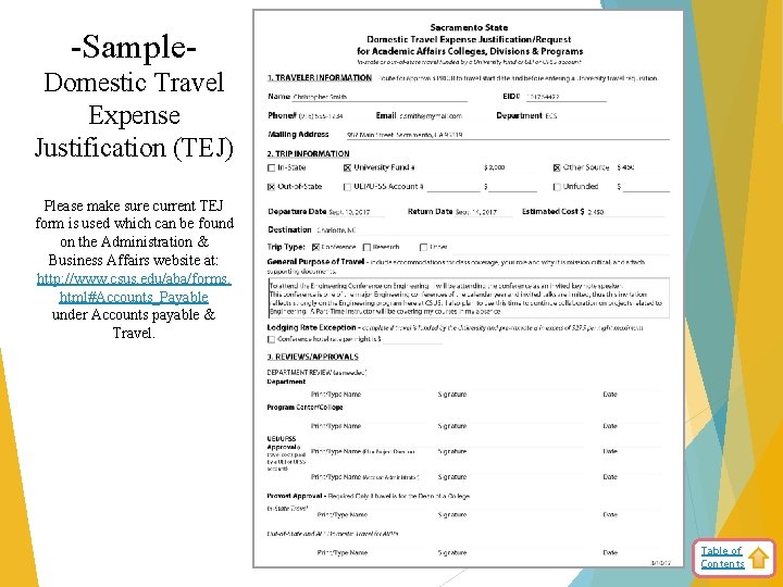 -Sample. Domestic Travel Expense Justification (TEJ) Please make sure current TEJ form is used