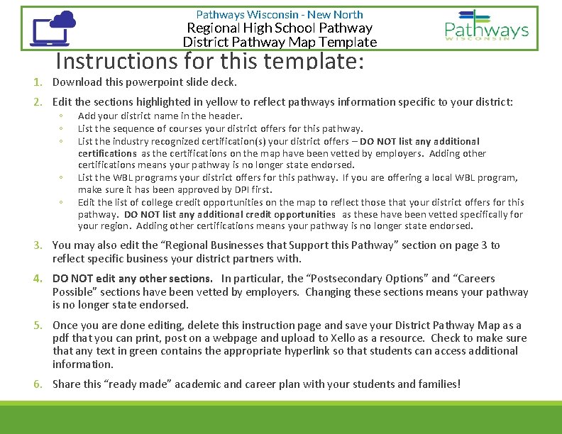 Pathways Wisconsin - New North Regional High School Pathway District Pathway Map Template Instructions