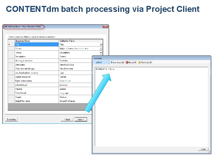 CONTENTdm batch processing via Project Client CONTENTdm batch processing via Project Client