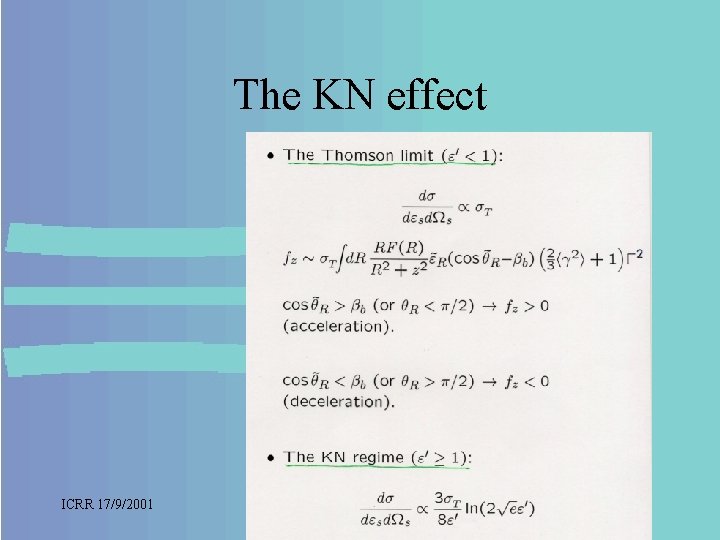 The KN effect ICRR 17/9/2001 