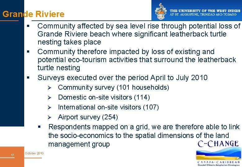 Grande Riviere § § § Community affected by sea level rise through potential loss