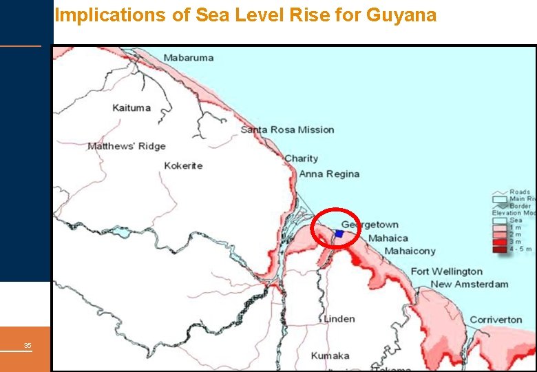 Implications of Sea Level Rise for Guyana 35 October 2010 