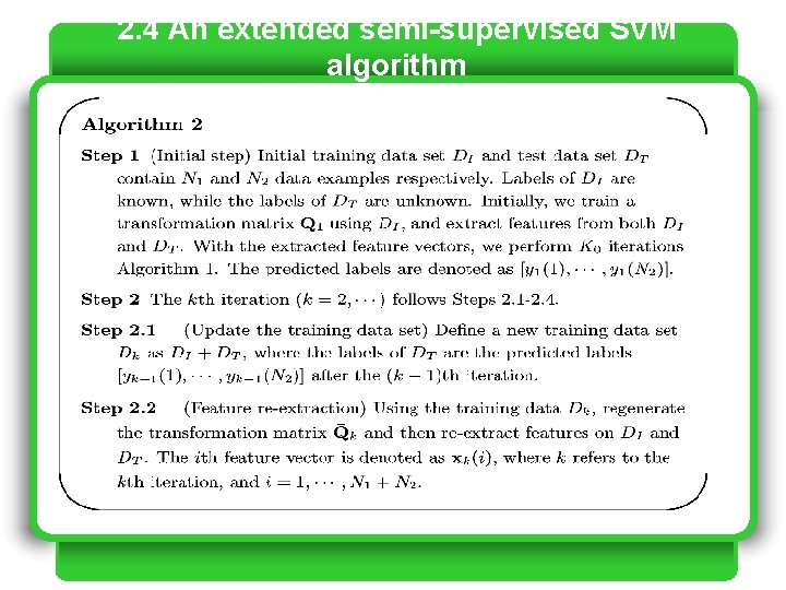 2. 4 An extended semi-supervised SVM algorithm 2. 4 An extended semi-supervised SVM algorithm