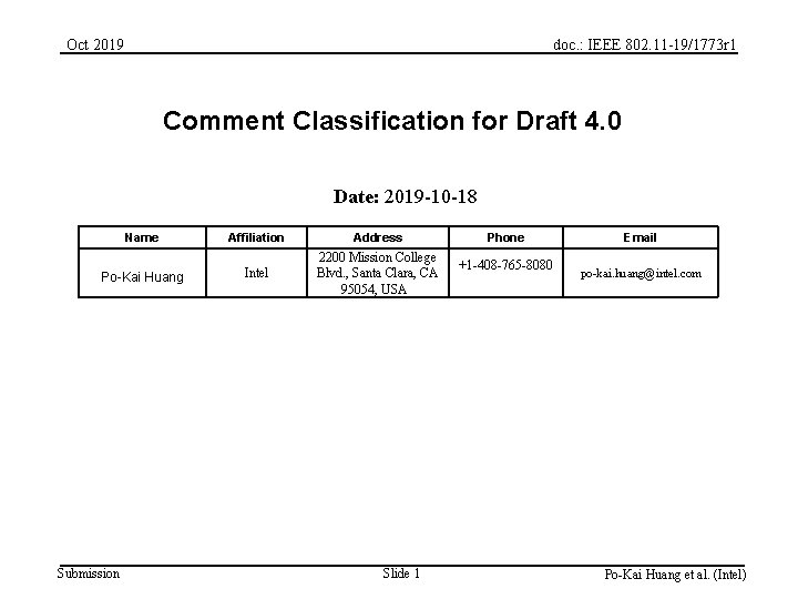 Oct 2019 doc. : IEEE 802. 11 -19/1773 r 1 Comment Classification for Draft