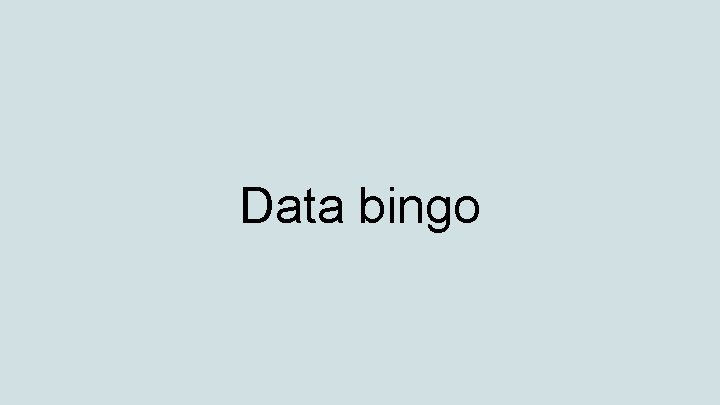 Data bingo 