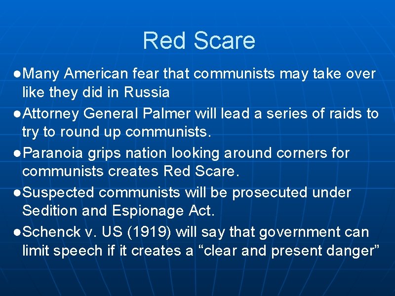 Red Scare ●Many American fear that communists may take over like they did in