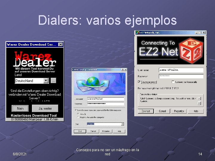 Red Dialer Consejos para no ser un nufrago en la