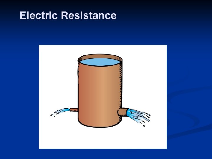 Electric Resistance 